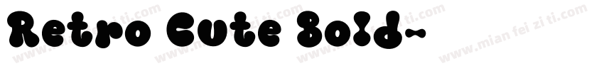 Retro Cute Bold字体转换